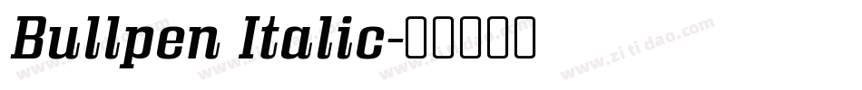 Bullpen Italic字体转换
